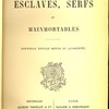 Esclaves, serfs et mainmortables