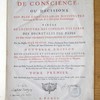Dictionnaire de cas de conscience, ou, Décisions des plus considérables difficultez (sic) touchant la morale & la discipline ecclésiastique, tirées de l'écriture, des conciles, des pères, des décretales des papes