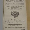 Histoire générale de l'Amérique depuis sa découverte, qui comprend l'histoire naturelle, ecclésiastique, militaire, morale & civile des contrées de cette grande partie du monde