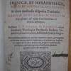 Totius philosophiae, hoc est logicae, moralis, physicae, et metaphysicae, breuis et accurata, facilique, & clara methodo disposita tractatio, additae sunt quaedam morales digressiones ad vsum concionatorum ex ethica desumptae