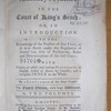 The attorney's practice in the Court of King's bench, or, An introduction to the knowledge of the practice of that court, as it now stands under the regulation of several late acts of Parliament, rules and determinations of the said court: with variety of useful and curious precedents in English, settled or drawn by counsel; and a complete index to the whole