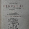 Hērodotou tou Halikarnasseos Historia, e, Historion logoi th, epigraphomenoi Mousai, Herodoti Halicarnassei historia, sive, Historiarum libri IX, qui inscribuntur Musae