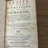 Traité des opérations de chirurgie, avec les figures et la description des instrumens qu'on y employe et une introduction sur la nature et le traitement des plaies, des abcès et des ulcéres