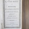 Airs notés du Recueil de cantiques spirituels, à l'usage des petits séminaires et autres maisons d'éducation