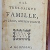 La solide dévotion à la Très-Sainte famille de Jésus, Marie, & Joseph