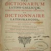 Novitius, seu, Dictionarium latino-gallicum, Schreveliana methodo digestum, ou, Dictionnaire latin-françois, suivant la méthode de Schrevelius