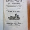 Histoire philosophique et politique des établissemens et du commerce des Européens dans les deux Indes