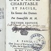 Les remedes charitables de madame Fouquet pour guérir à peu de frais toute sorte de maux internes, inveterez, et qui ont passé jusques à présent pour incurables