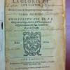 Parayso de la gloria de los santos, donde se trata de sus prerogatiuas y excelencias