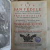 Vita di San Fedele da Sigmaringa Suevo, dell' Ordine de'Minori di S. Francesco Cappuccini : proto-martire della Sagra Congregazione di Propaganda Fede...