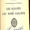 Les propagateur de l’Irreligion. Les savants et les demi-savants