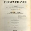 Catéchisme de persévérance ou Exposé historique, dogmatique, moral, liturgique, apologétique, philosophique et social de la religion, depuis l’origine du monde jusqu’à nos jours