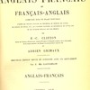 Nouveau dictionnaire anglais-francais et francais-anglais : compose sur un plan nouveau d'après les travaux d'Ogilvie, de Worcester, de Webster, de Latham, de Johnson, de Cooley, etc., de l'Academie française, de Bescherelle, de Littré, etc. …