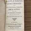 Reflexions chrétiennes, sur les grandes vérités de la Foi, et sur les principaux mysteres de la Passion de Notre-Seigneur
