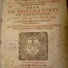 R.P. Francisci Suarez, Granatensis, e Societate Jesu doctoris theologi, et in Conimbricensi Academia olim primarii theologiae professoris emeriti, Opus de triplici virtu te theologica, fide, spe, et charitate.