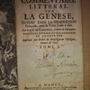 Commentaire litteral sur la Genèse [-l'Epitre de Saint Paul], inseré dans la traduction Françoise, avec le texte Latin à coté