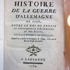 Histoire de la guerre d'Allemagne en 1756, entre le roi de Prusse et l'Impératrice d'Allemagne et ses alliés