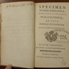 Specimen methodi scholasticae, in disputationibus philosophicis, ad usum nobilis juventutis regio sumptu institutae