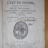 La logique, ou L'art de penser, contenant, outre les regles communes, plusieurs observations nouvelles, propres à former le jugement