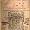 Martyrologium romanum, ad novam Kalendarii rationem et ecclesiasticae historiae veritatem restitum Gregorii XIII Pont. Max. jussu editum accesserunt notatione atque tractario de martyrologio romano