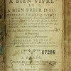 Le petit livre de vie, contient plusieurs offices, litanies, indulgences, exercices de dévotion ; les sacrées paroles de Jésus Christ, de ses saints et de gerson ; et le moyen de bien profiter des maladies, ou autres peines de cette vie : avec des méditations pour tous les jours de la semaine, et un calendrier sacré