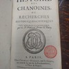 Histoire des chanoines, ou, Recherches historiques-critiques sur l'ordre canonique