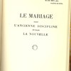 Le mariage dans l’ancienne discipline et dans la nouvelle