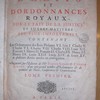 Recueil d'édits et d'ordonnances royaux, sur le fait de la justice, et autres matières les plus importantes