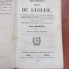 Histoire abrégée de l'Église, où l'on expose ses combats et ses victoires, dans les temps de persécutions, d'hérésies et de scandales, et où l'on montre que sa conservation est une œuvre divine, ainsi que son établissement ; pour servir de suite à l'Histoire de la religion avant Jésus-Christ