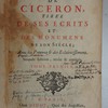 Histoire de Cicéron, tirée de ses écrits et des monumens de son siécle