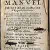 Instruction sur le manuel par forme de demandes et Responses familieres. Pour servir à ceux qui dans les Seminaires se preparent à l'administration des Sacremens