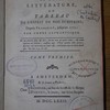 Les trois siècles de notre littérature, ou, Tableau de l'esprit de nos écrivains, depuis François I jusqu'en 1772, par ordre alphabétique