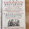 Jus canonicum universum, clara methodo iuxta titulos quinque librorum Decretalium in Quæstiones distributum solidisque Responsionibus et Objectionum solutionibus dilucidatum