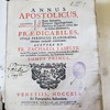 Annus apostolicus : continens conciones 1. toto adventu, 2. tempore quadragesimae, 3. omnibus & singulis totius anni diebus dominicis praedicabiles : stilo perspicuo elaboratas claraque methodo concinnatas...