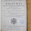 Dictionaire étymologique, ou, Origines de la langue françoise