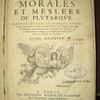 Les oeuvres morales et meslées de Plutarque