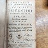 Sacrosancti et oecumenici Concilii tridentini Paulo III. Julio III. Pio IV. ... celebrati canones, et decreta, cum indicibus novis & adnotationibus queîs Tridentina fides & disciplina, cum traditione, disciplinâ nostra, & jure gallico conferuntur