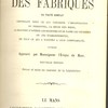 Organisation et comptabilité des fabriques ou traité complet contenant tout ce qui concerne l’organisation du personnel, la régie des biens, la manière d’opérer les recettes et de faire les dépenses de ces établissements, et tout ce qui a rapport à leur comptabilité