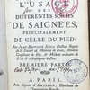 Traité de l'usage des différentes sortes de saignées, principalement de celle du pied