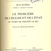 Le problème de l’Église et de l’État au temps de Philippe Le Bel. Étude de théologie positive