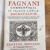 Prosperi Fagnani Commentaria in primum [-quintum] librum Decretalium. Cum disceptatione de grangiis, quae in aliis editionibus desiderabatur ; ac ipso textu suis locis apte disposito.