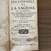 Les conseils de la sagesse, ou, Le recueil des maximes de Salomon les plus nécessaires à l'homme pour se conduire sagement : avec des réflexions sur ces maximes.