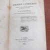 De la religion catholique. Considérée comme condition indispensable au bonheur des peuples
