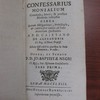 Confessarius Monialium : Commoda, brevi, & practica Methodo instructus circa Earum Obligationes, Privilegia, & caetera fere omnia ad hanc Materiam spectantia