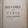 L'histoire de la décadence de l'empire grec et establissement de celuy des Turcs