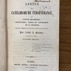 Abrégé du Catéchisme de persévérance, ou, Exposé historique, dogmatique, moral et liturgique de la religion, depuis l'origine du monde jusqu'à nos jours