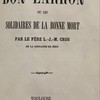 Le bon larron ou les solidaires de la bonne mort