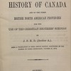 A Compendium of the History of Canada and the Other British North American Provinces for the Use of the Christian Brothers' Schools