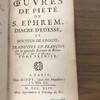 Oeuvres de piété de S. Ephrem, diacre d'Edesse, et docteur de l'Eglise