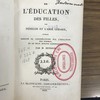 De l'éducation des filles. Ouvrage précédé de considérations sur l'éducation des femmes, et de deux notices historiques